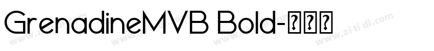 GrenadineMVB Bold字体转换